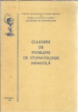 Culegere probleme stomatologie infantila, P. Firu, Editura Societatea de Stomatologie, 1981, Brosata, 300 pagini
