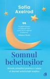 Somnul bebelusilor - Sofia Axelrod - Editura Curtea Veche