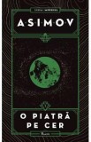 Imperiul Vol.1: O piatra pe cer - Isaac Asimov, 2022