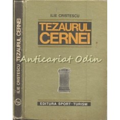Tezaurul Cernei - Ilie Cristescu
