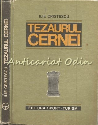 Tezaurul Cernei - Ilie Cristescu