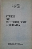 Studii de metodologie literara - Tudor Vianu