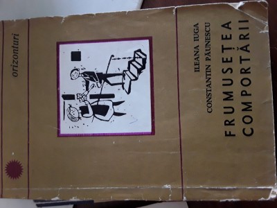 Frumusetea comportarii I.Iuga, C.Paunescu 1966 foto