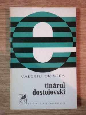 TANARUL DOSTOIEVSKI de VALERIU CRISTEA foto