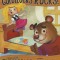 Believe Me, Goldilocks Rocks!: The Story of the Three Bears as Told by Baby Bear