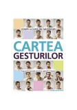 Cartea gesturilor - Paperback brosat - Joseph Messinger, Caroline Messinger - All