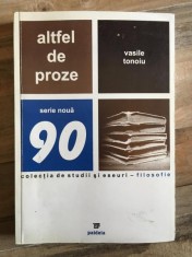 Vasile Tonoiu - Altfel de Proze
