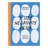 9 Step Negativity Detox