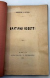 Alexandru G Djuvara Bratianu Rosetti 1884 Braila Anteia Tipo Lith P M Pestemalgioglu editie originala