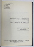 TEHNOLOGIA CRESTERII SI EXPLOATARII ALBINELOR de LIA C.SPATARU.....TR.VOLCINSCHI , 1981 , EXEMPLAR RELEGAT