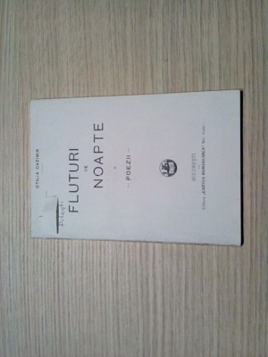 FLUTURI DE NOAPTE - Otilia Cazimir - Editura Cartea Romaneasca, editia I, 1926, 120 p. foto