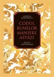 Cumpara ieftin Codul bunelor maniere astazi. Editie aniversara/Aurelia Marinescu