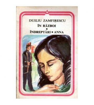 Duiliu Zamfirescu - In razboi. Indreptari. Anna - 102051 foto