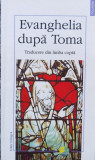 Evanghelia Dupa Toma Traducere Din Limba Copta - Necunoscut ,557527