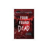 Four Found Dead