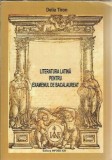 Literatura latina pentru examenul de bacalaureat - Delia Tiron