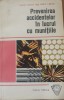 Prevenirea accidentelor in lucrul cu munitiile Ioan Crinu - 1977