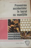 Prevenirea accidentelor in lucrul cu munitiile Ioan Crinu - 1977