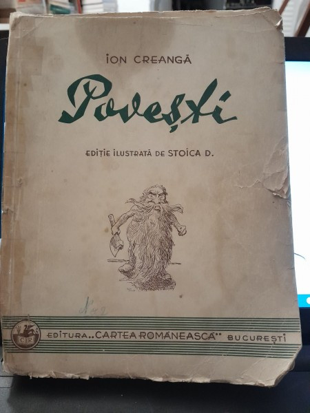 Povesti - Ion Creanga editie completa cu ilustratii de Stoica D.