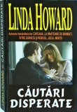 Linda Howard - Cautari disperate