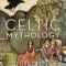 Celtic Mythology: Tales of Gods, Goddesses, and Heroes