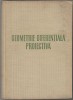 Geometrie diferentiala proiectiva - Tiberiu Mihailescu, 1958