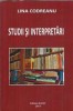 Carte Studii si interpretari - Lina Codreanu, Editura Rafet 2014, 280 pagini, Autograf