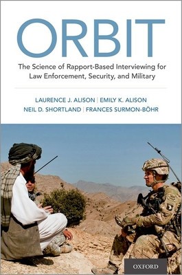Orbit: The Science of Rapport-Based Interviewing for Law Enforcement, Security, and Military foto