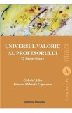 Universul valoric al profesorului - Gabriel Albu, Venera-Mihaela Cojocariu