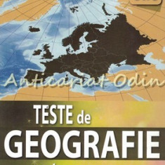 Teste De Geografie Pentru Gimnaziu. Clasa VI - Dorina Cheval, Lucian Serban