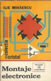 Montaje electronice - Ilie Mihaescu