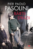 Băieții străzii - Paperback brosat - Pier Paolo Pasolini - Litera, 2019