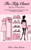 The Tidy Closet: Tips from a French Woman: Easy Steps and Motivation to Declutter Your Closet and Organise Your Wardrobe