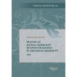 Iratok az Antall-korm&aacute;ny k&uuml;lpolitik&aacute;j&aacute;hoz &eacute;s diplom&aacute;ci&aacute;j&aacute;hoz IV. k&ouml;tet - (1993. janu&aacute;r - 1993. december) - S&aacute;ringer J&aacute;nos