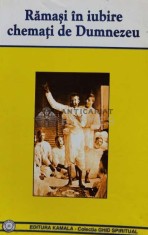 Ramasi in iubire chemati de Dumnezeu - 2003 - Virgil Popa (C103)