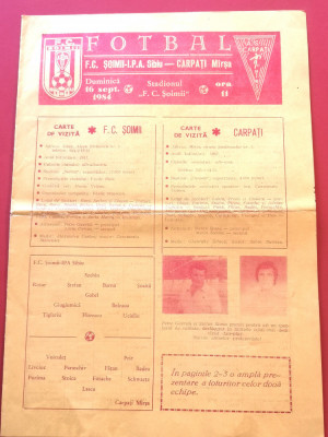 Program meci fotbal &amp;quot;SOIMII&amp;quot; IPA SIBIU - CARPATI MIRSA (16.09.1984) foto