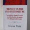 TIRANUL CU NAS FOARTE MARE SI CU SUFLET FOARTE MIC - LIRICA POLITICA , SLOGANURI ELECTORALE ...DE LA 1834 PANA IN ZILELE NOASTRE de CRISTIAN PREDA , 2