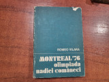 Montreal&#039;76 olimpiada Nadiei Comaneci de Romeo Vilara