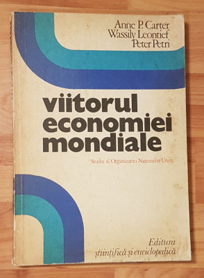 Viitorul economiei mondiale. Studiu al Organizatiei Natiunilor Unite foto