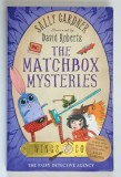 WINGS &amp; CO , THE FAIRY DETECTIVE AGENCY , THE MATCHBOX MYSTERIES by SALLY GARDNER , 2014