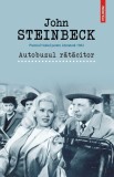 Autobuzul Ratacitor, John Steinbeck - Editura Polirom