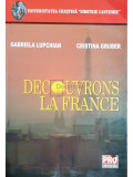 Gabriela Lupchian - Decouvrons la france (editia 2006)