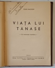 VIATA LUI TANASE de IOAN MASSOFF , 1947