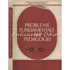 Probleme Fundamentale Ale Pedagogiei - Dimitrie Todoran