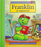 Franklin și supereroii - Hardcover - Paulette Bourgeois - Katartis