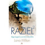 Raziel 2. - Egy angyal a szerelem k&uuml;sz&ouml;b&eacute;n - Lana Millan