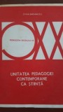 Unitatea pedagogiei contemporane ca stiinta-Stefan Barsanescu