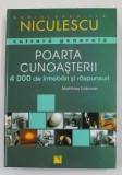 CULTURA GENERALA , POARTA CUNOASTERII , 4000 DE INTREBARI SI RASPUNSURI , 2007