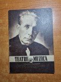 Revista Teatru Muzica Ianuarie 1955 - Zeno Vancea, Alex. Finti, Arta Muzicala, 48 pagini