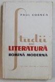 Studii de literatura romana moderna - Paul Cornea